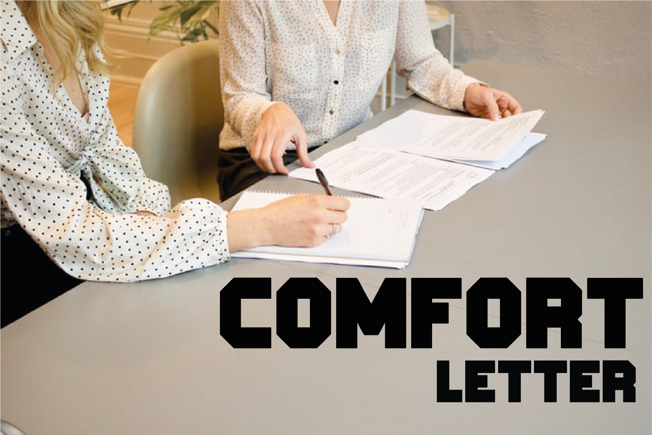 Comfort Letter