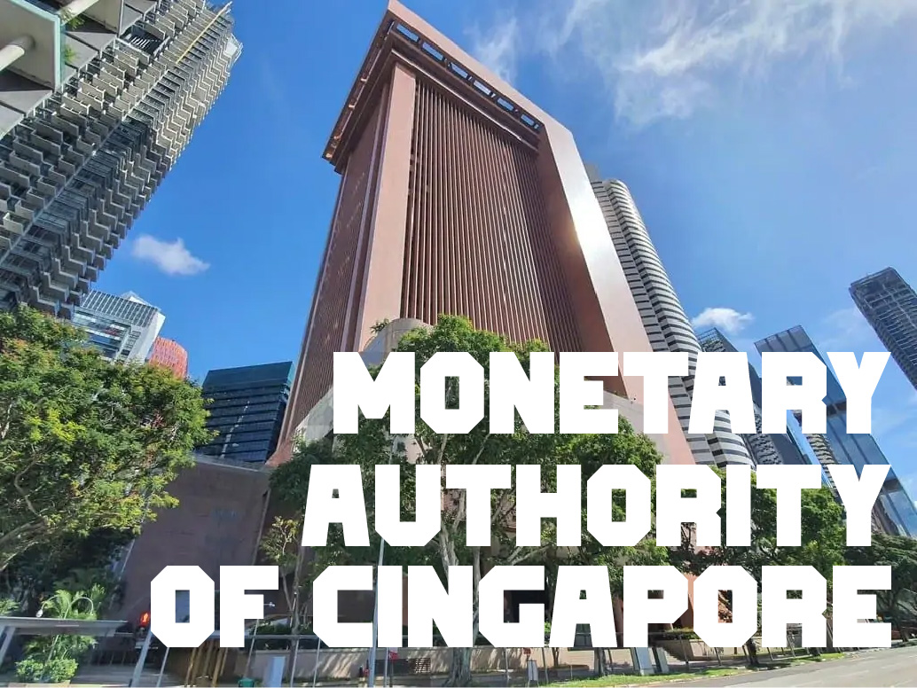Monetary Authrity of Cingapore